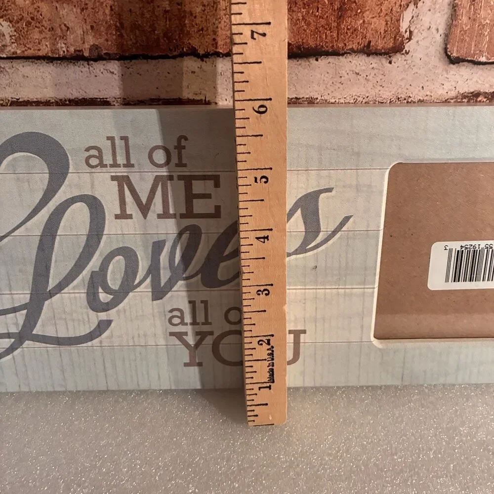 Picture Frame With ALL OF ME LOVES ALL OF YOU. Light Blue. Holds 4”x6” Photo